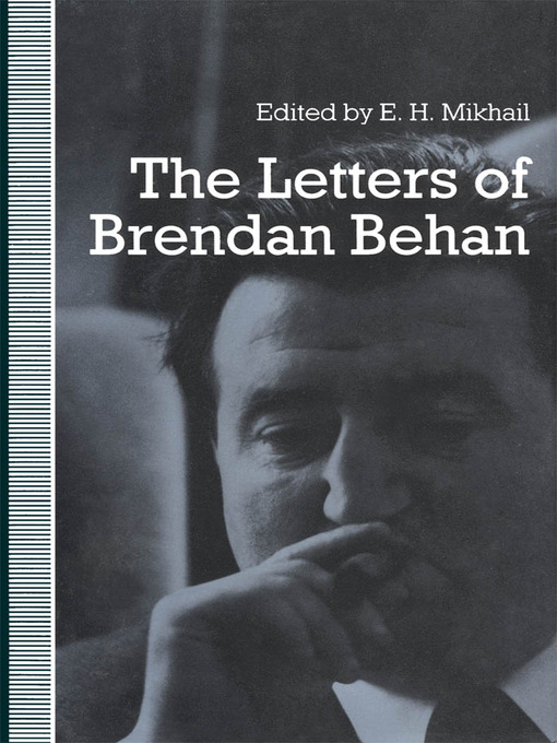 Title details for Letters of Brendan Behan by E. Mikhail - Available